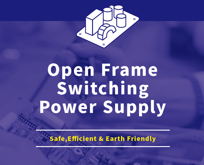 Introduction of open frame switching power supply